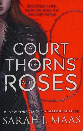 A Court of Thorns and Roses by Sarah J. Maas book cover