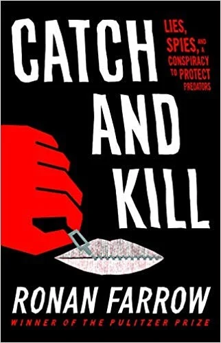 Book Review: Catch and Kill by Ronan Farrow
