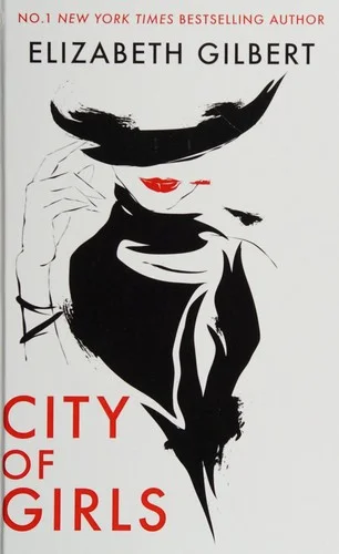 City of Girls by Elizabeth Gilbert book cover