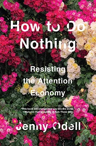 Book Review: How to Do Nothing by Jenny Odell