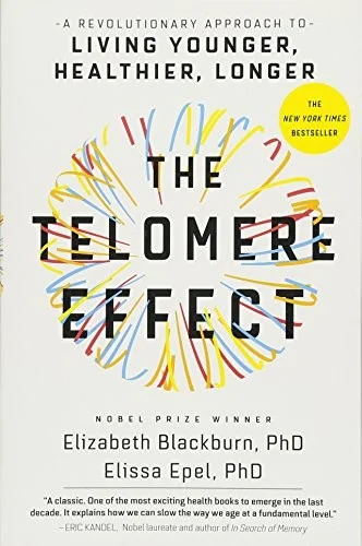 Book Review: The Telomere Effect by Elizabeth Blackburn and Elissa Epel