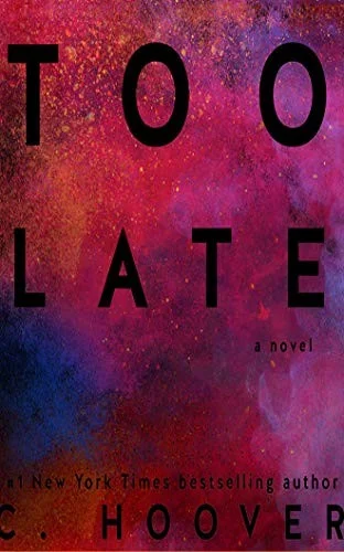 Too Late by Colleen Hoover book cover