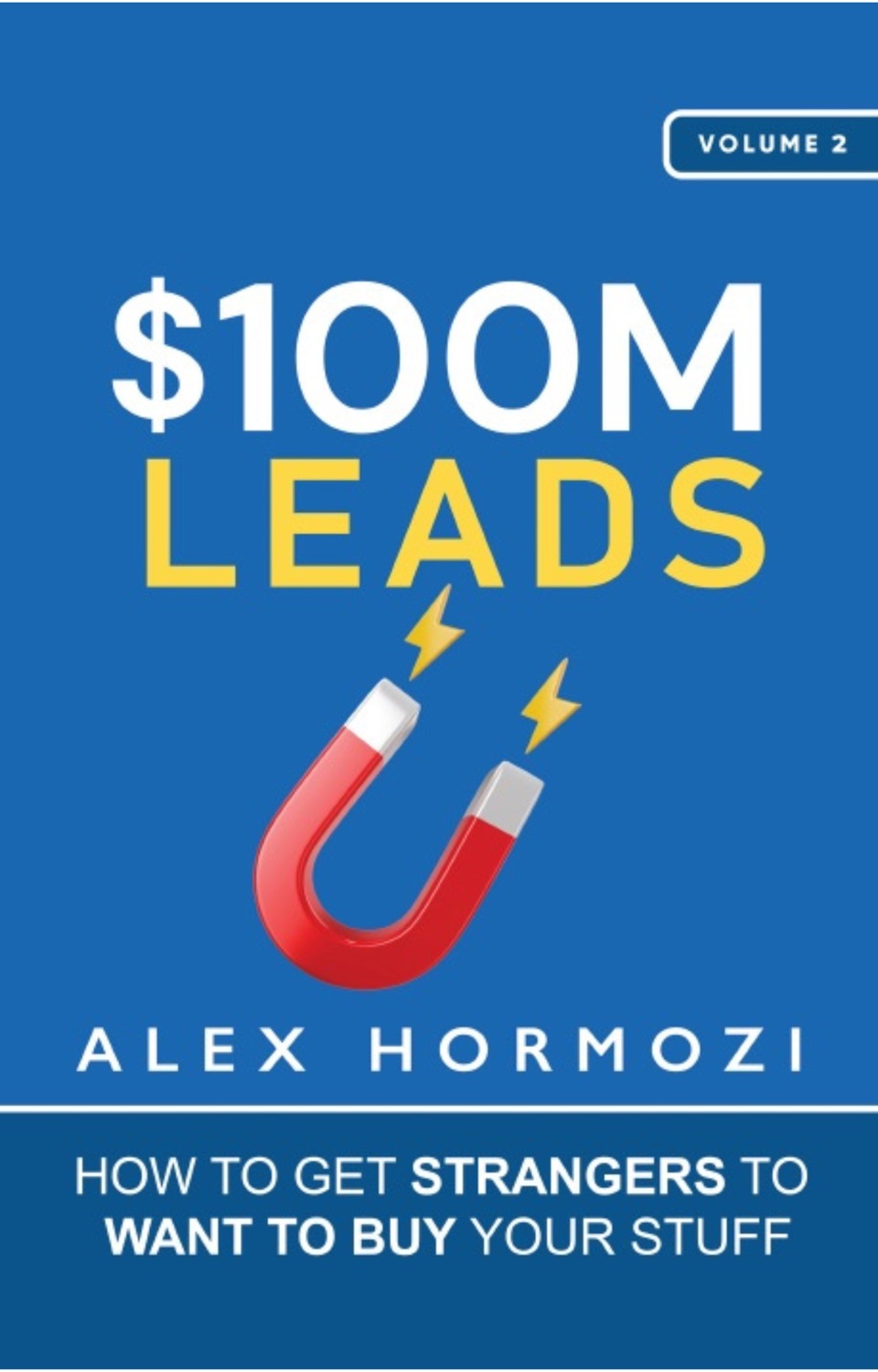 Book Review: $100M Leads by Alex Hormozi