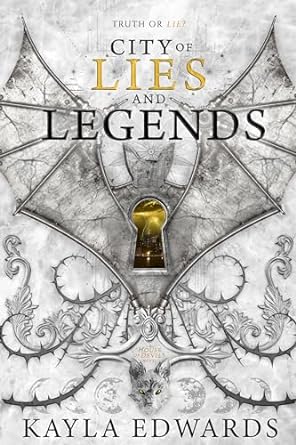 Book Review: City of Lies and Legends by Kayla Edwards