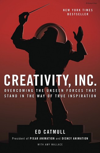 Book Review: Creativity, Inc. by Ed Catmull
