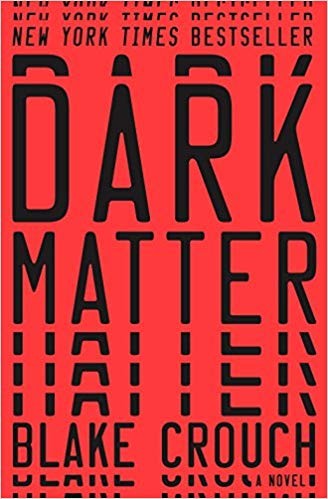 Book Review: Dark Matter by Blake Crouch