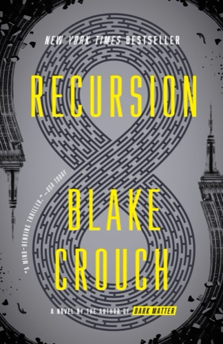 Recursion by Blake Crouch book cover — reviewed by Amy Suto