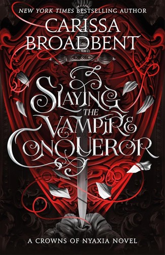 Book Review: Slaying the Vampire Conqueror by Carissa Broadbent