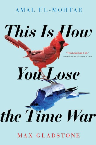 Book Review: This Is How You Lose the Time War