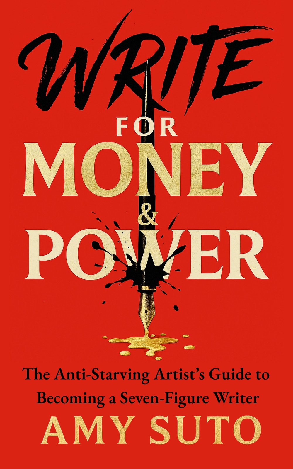 How to Become a Seven-Figure Writer (The Anti-Starving-Artist Roadmap)
