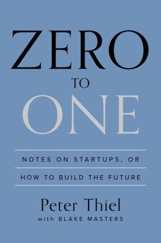 Book Review: Zero to One by Peter Thiel