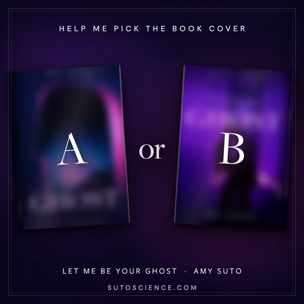 A vote card asking readers to pick the Let Me Be Your Ghost book cover, option A or B