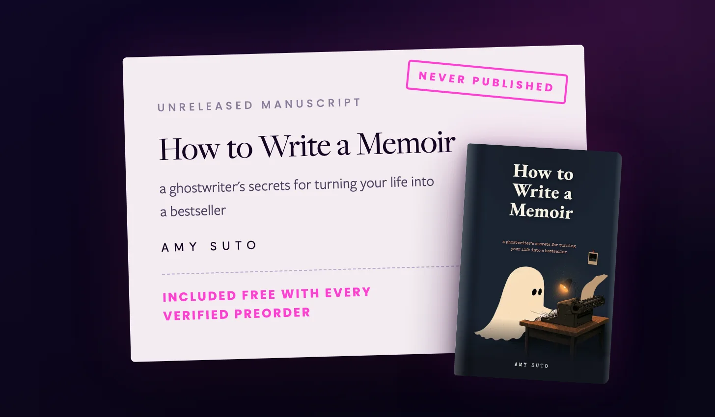 Preorder bonus card for How to Write a Memoir by Amy Suto, an unreleased manuscript stamped never published, included free with every verified preorder