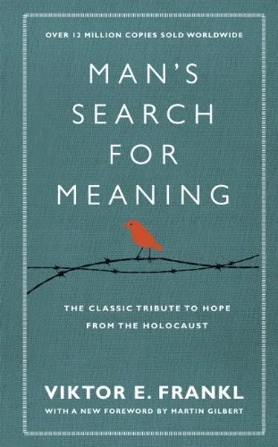 Mans search for meaning viktor frankl