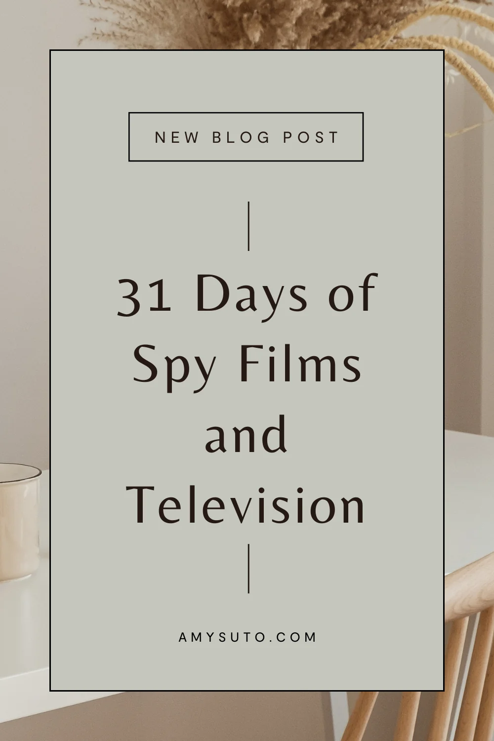 Days of Spy Films and Television