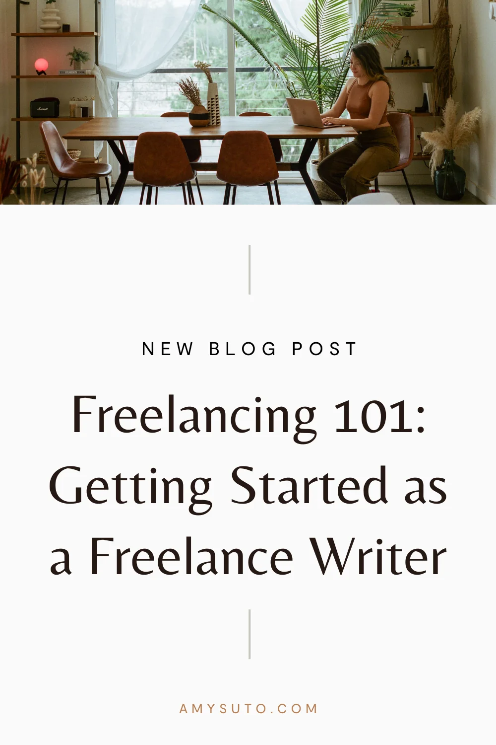 freelancing 101 getting started as a freelance writer.