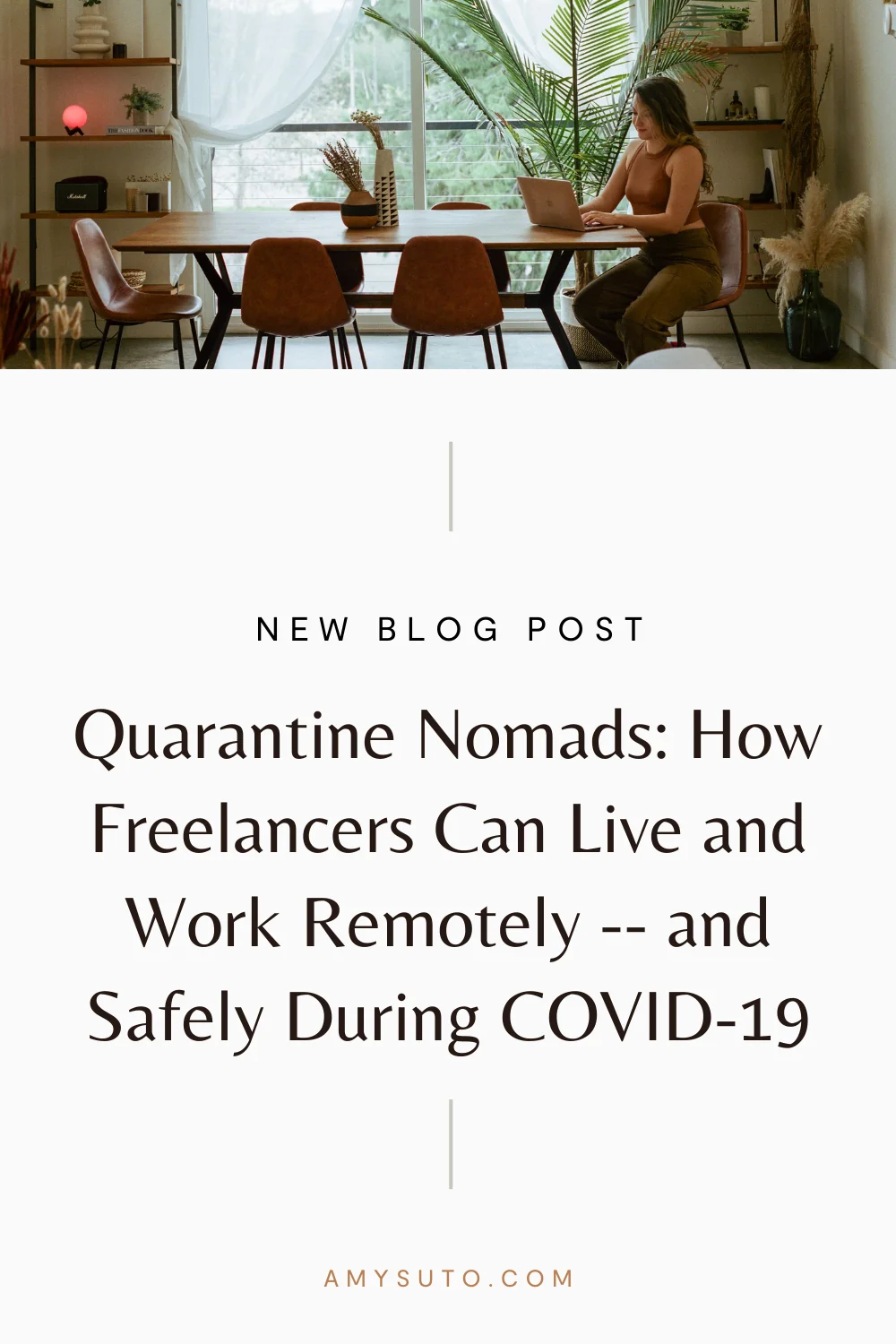 Quarantine nomads how freelancers can live and work remotely