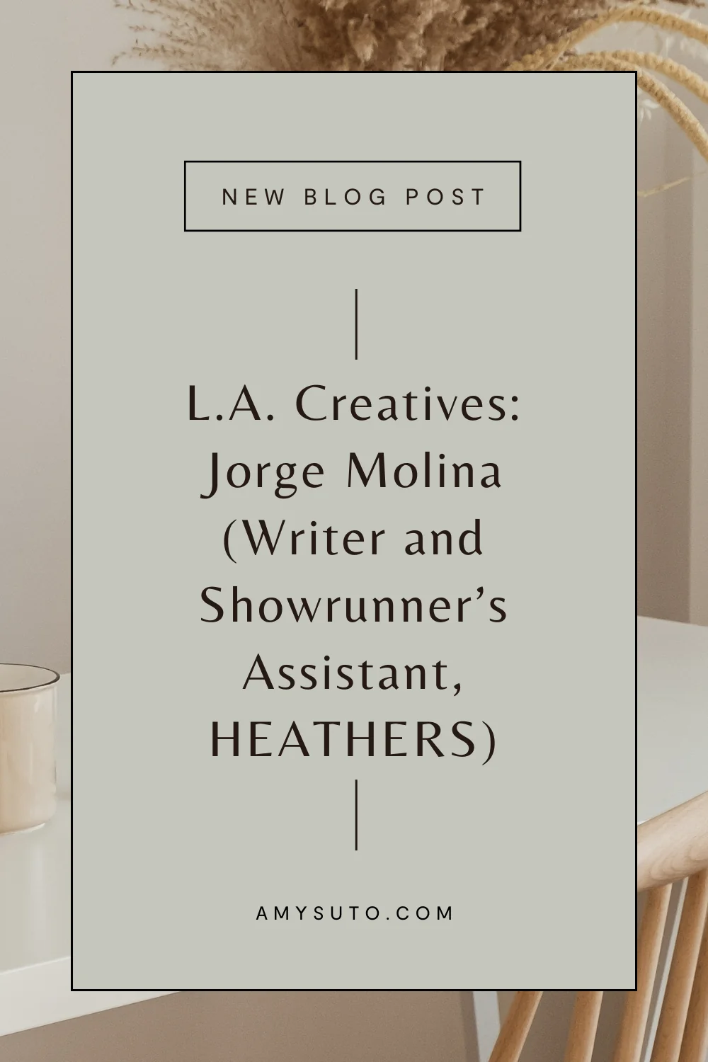 LA Creatives Jorge Molina writer and showrunners assistat heathers