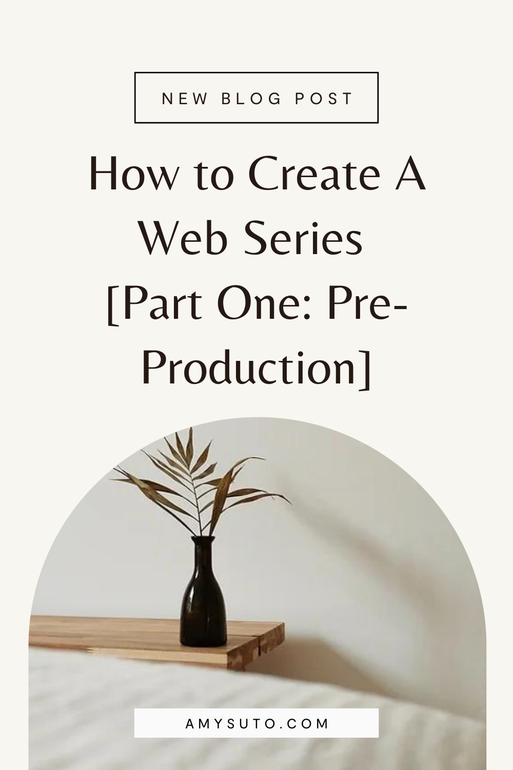 How to create a web series part one pre production