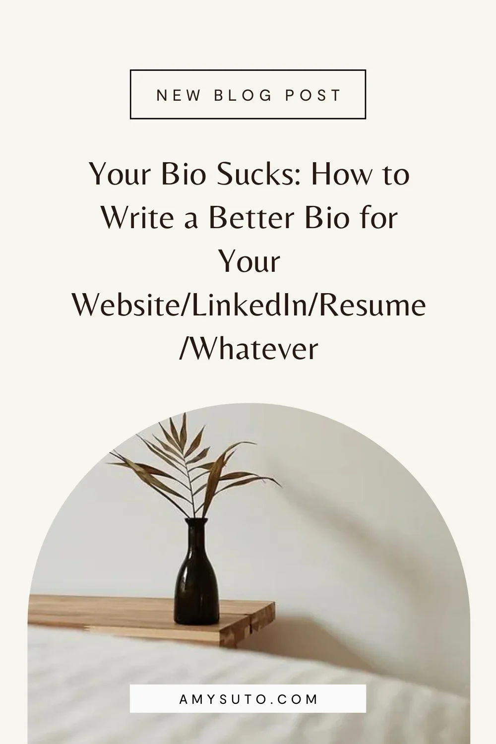 Your bio sucks