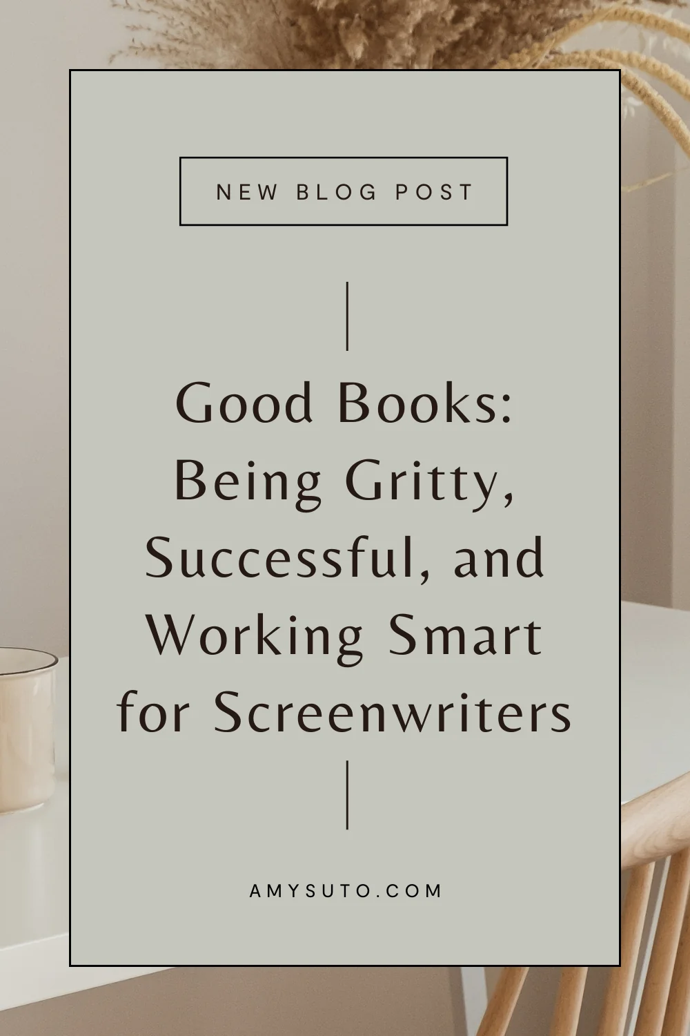 Good books being britty successful and working smart for screenwriters