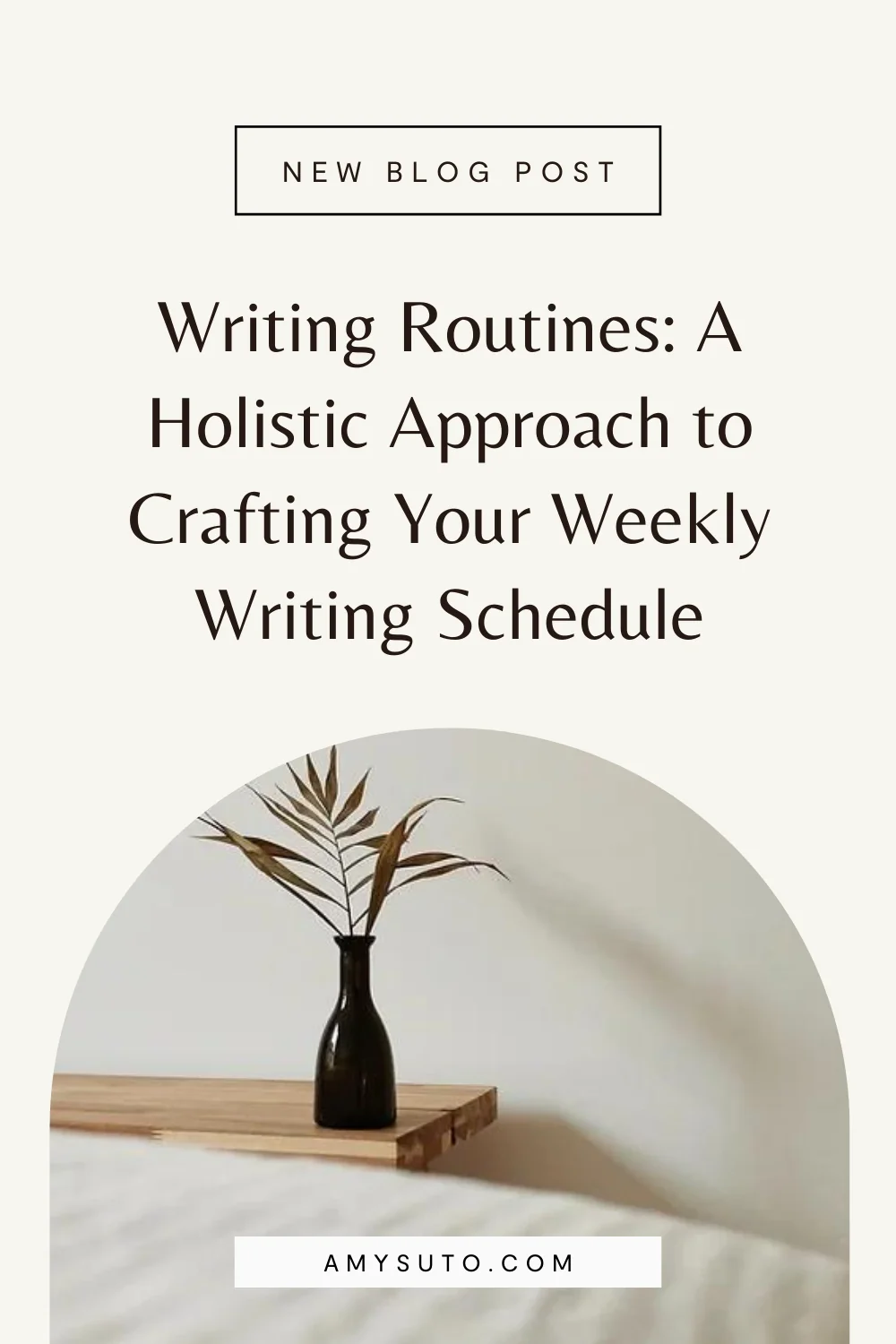 writing routines a holistic approach to crafting your weekly writing schedule