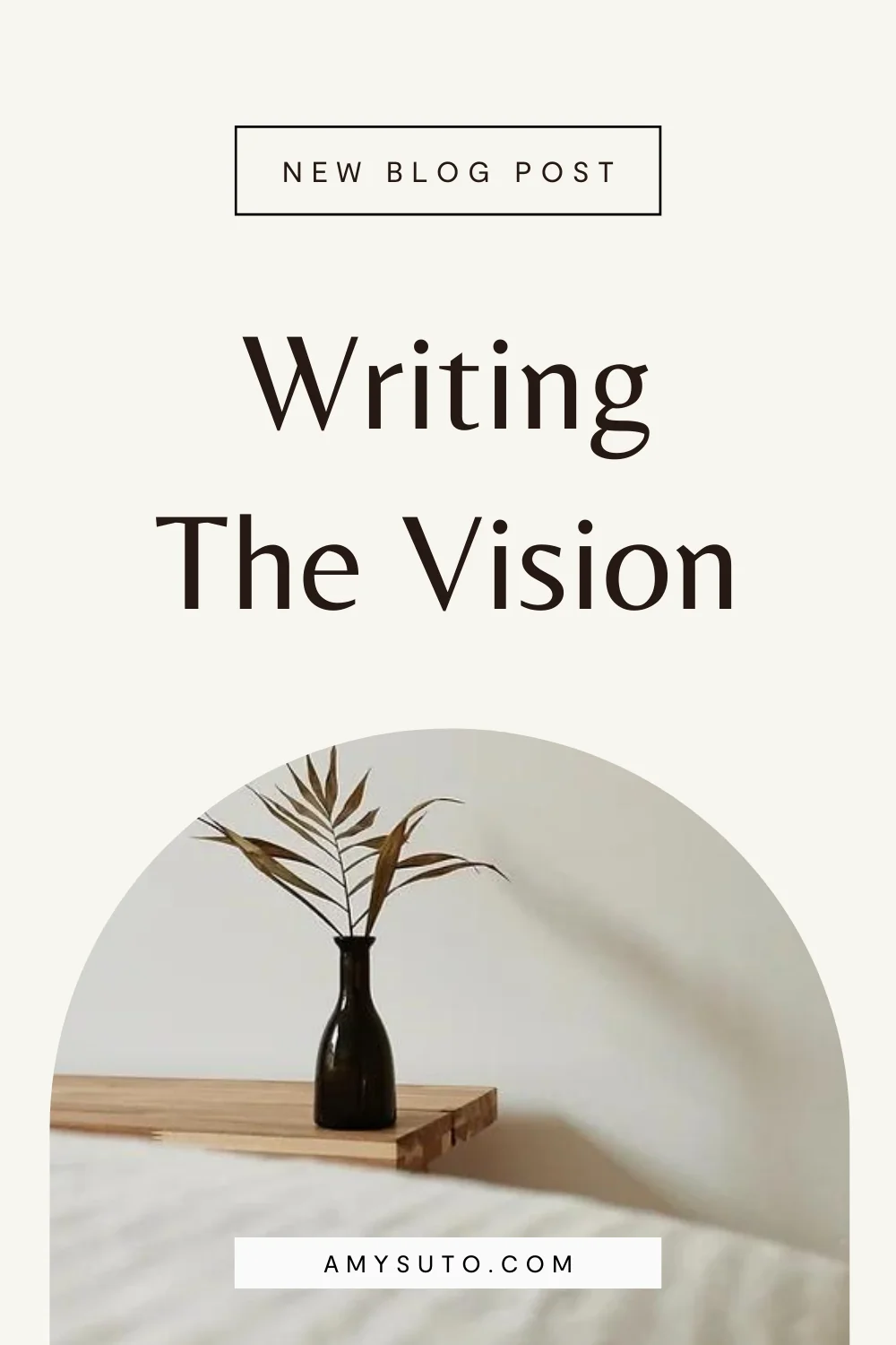 Writing the vision