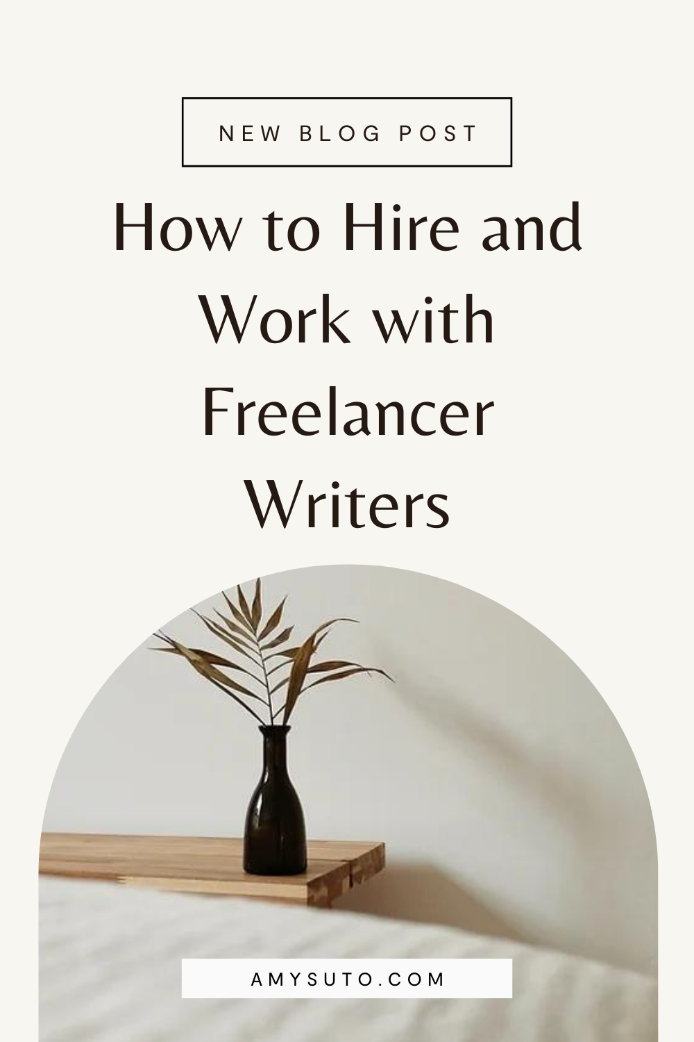 How to hire and work with freelancer writer