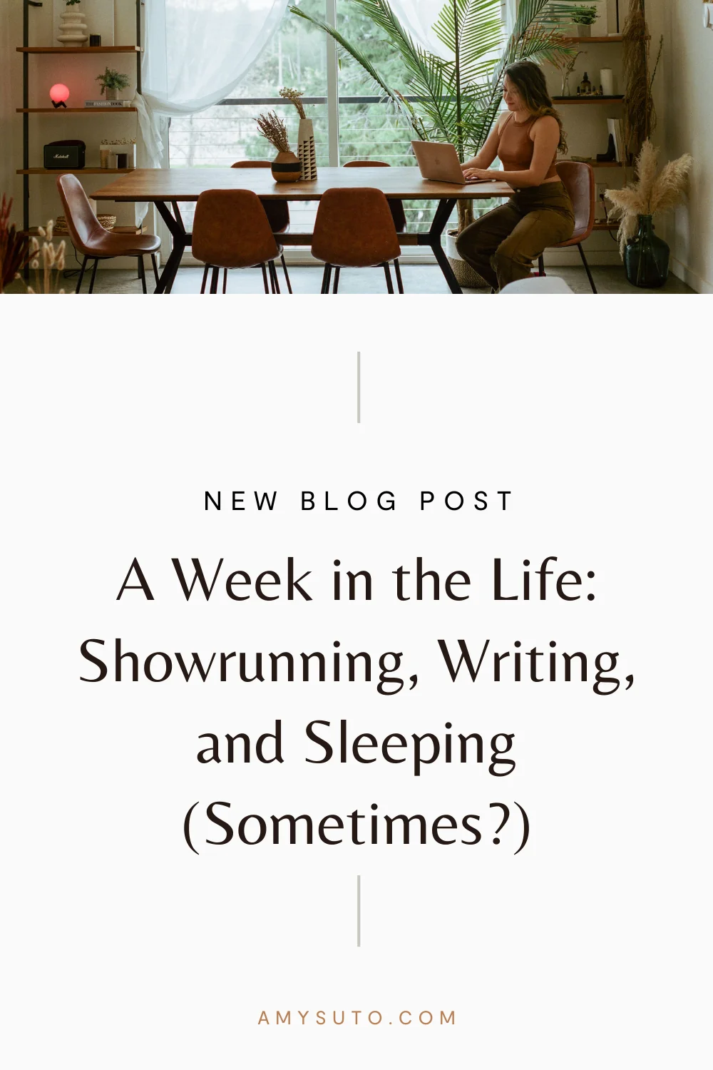 A week in the life showrunning writing and sleeping sometimes