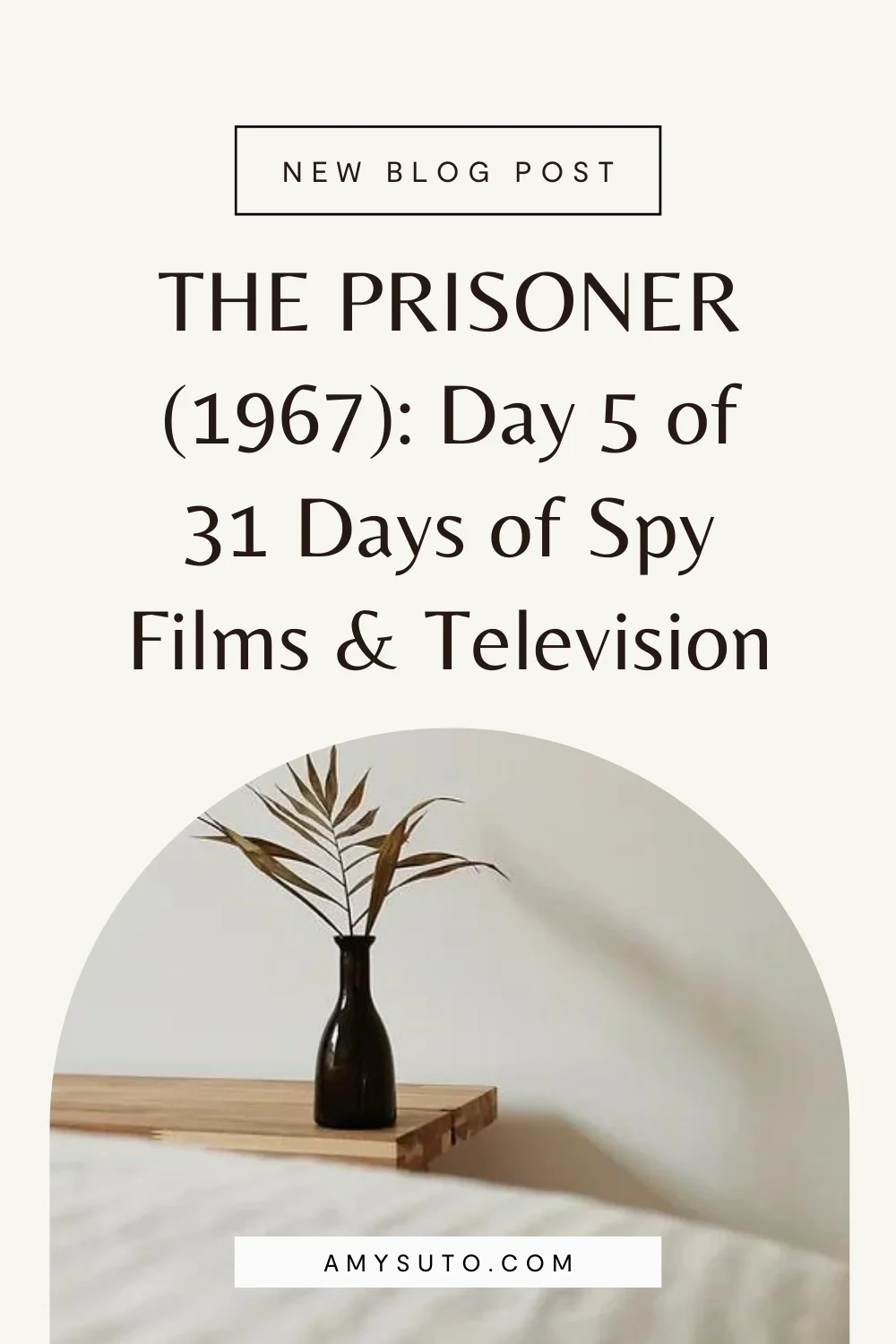 The prisoner day of days of spy films & tv