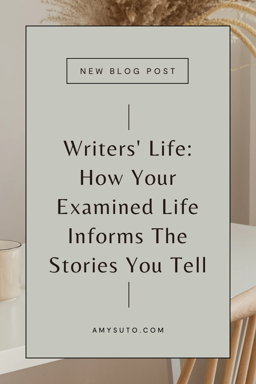Writers Life How Your Examined Life Informs The Stories You Tell