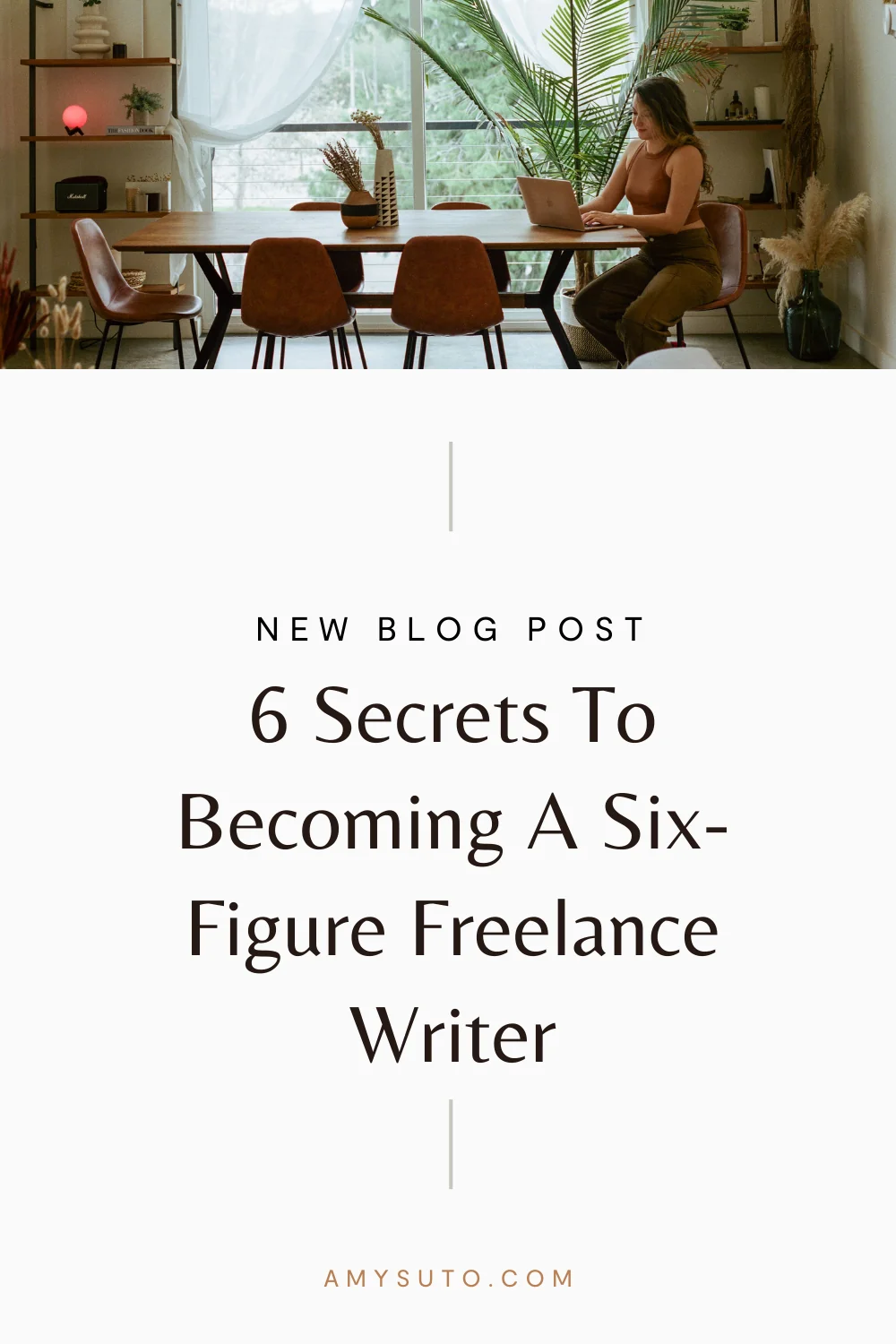 Secrets to becoming a six figure freelance writer